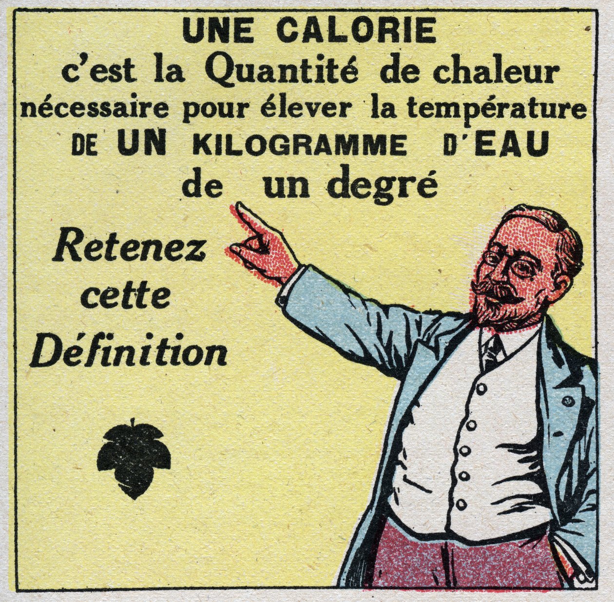 Kalorimetrie: Eine Kalorie ist die Menge an Wärme, die benötigt wird, um die Temperatur von einem Kilogramm Wasser um ein Grad zu erhöhen. Anonyme Illustration von 1925. Private Sammlung. von Anonymous Anonymous