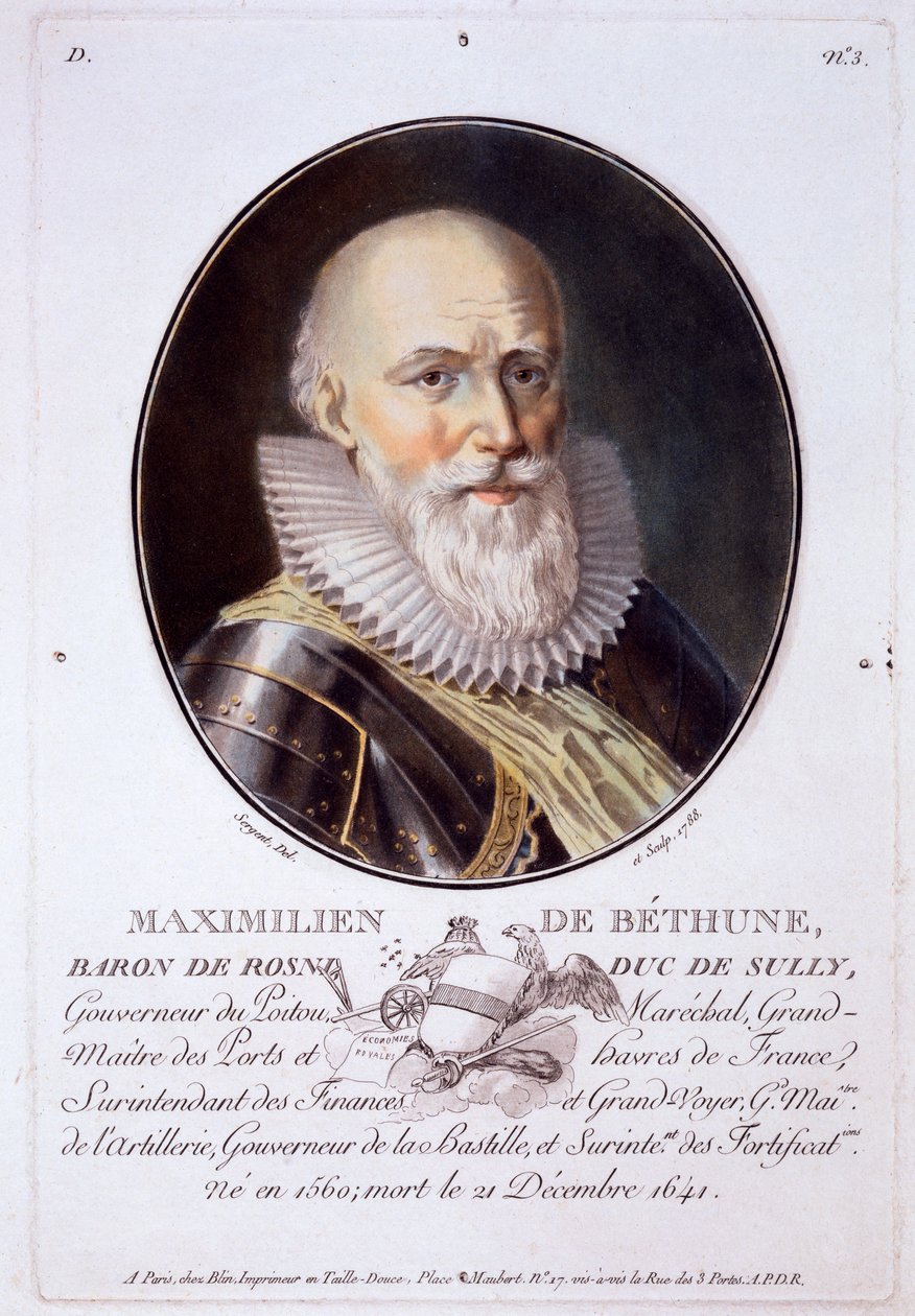 Maximilien de Bethune, Baron de Rosni und Duc de Sully, aus Portraits des grands hommes, femmes illustres, et sujets memorables de France, graviert und in Farben gedruckt, veröffentlicht von Pierre Blin, 1786-92, Paris von Antoine Louis Francois Sergent-Marceau