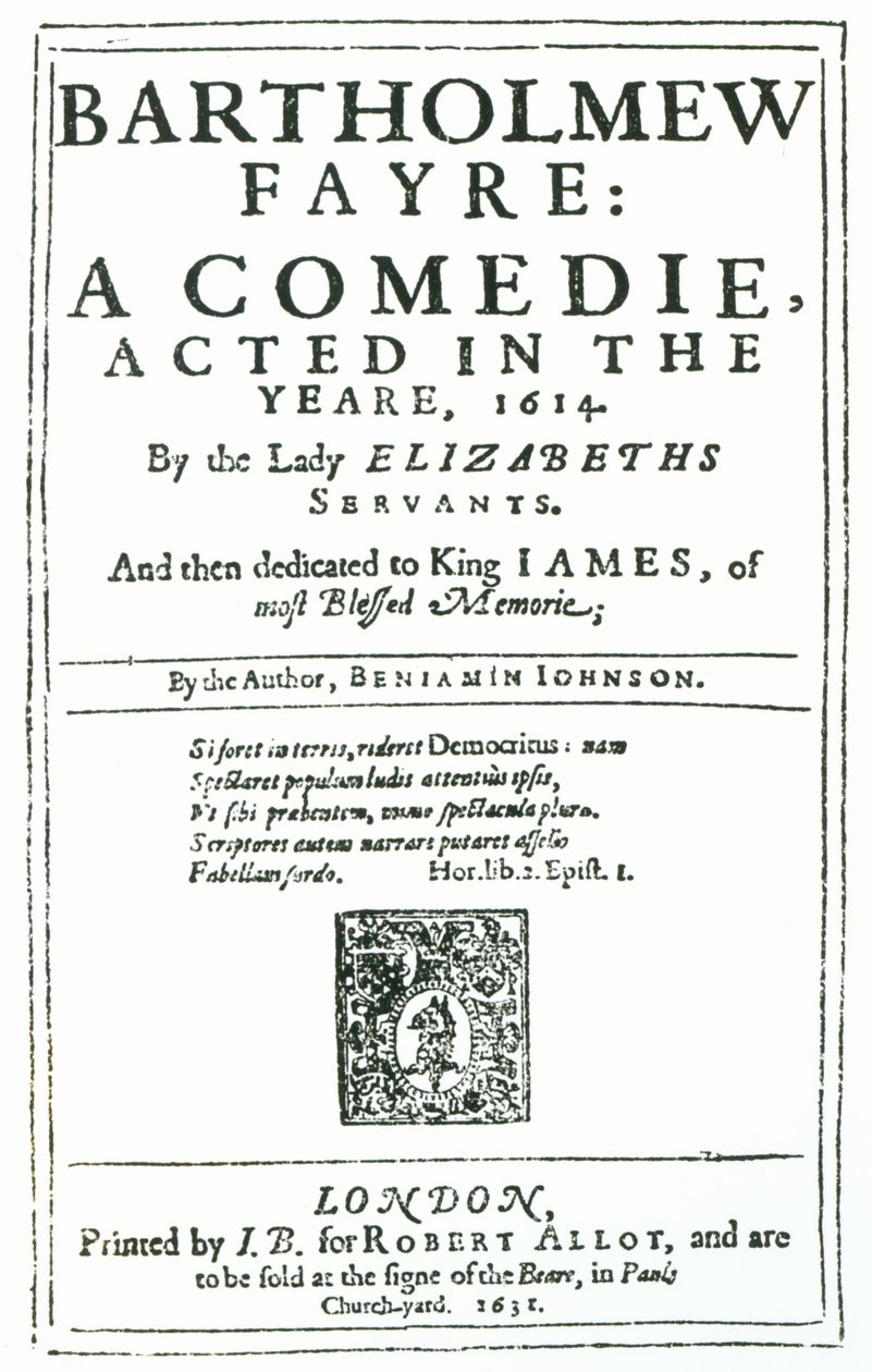 Frontispiz zu Bartholomew Fayre: A Comedie von Benjamin Jonson, 1631 von English School