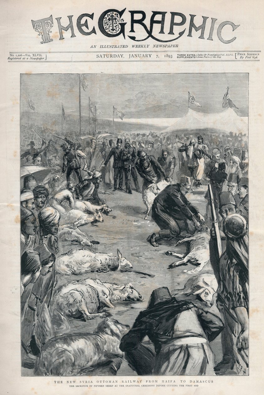 Neue syrische osmanische Eisenbahn von Haifa nach Damaskus - das Opfer von fünfzehn Schafen bei der Eröffnungszeremonie vor dem ersten Spatenstich - Titelseite der Zeitung „The Graphic“ vom 3. Januar von English School