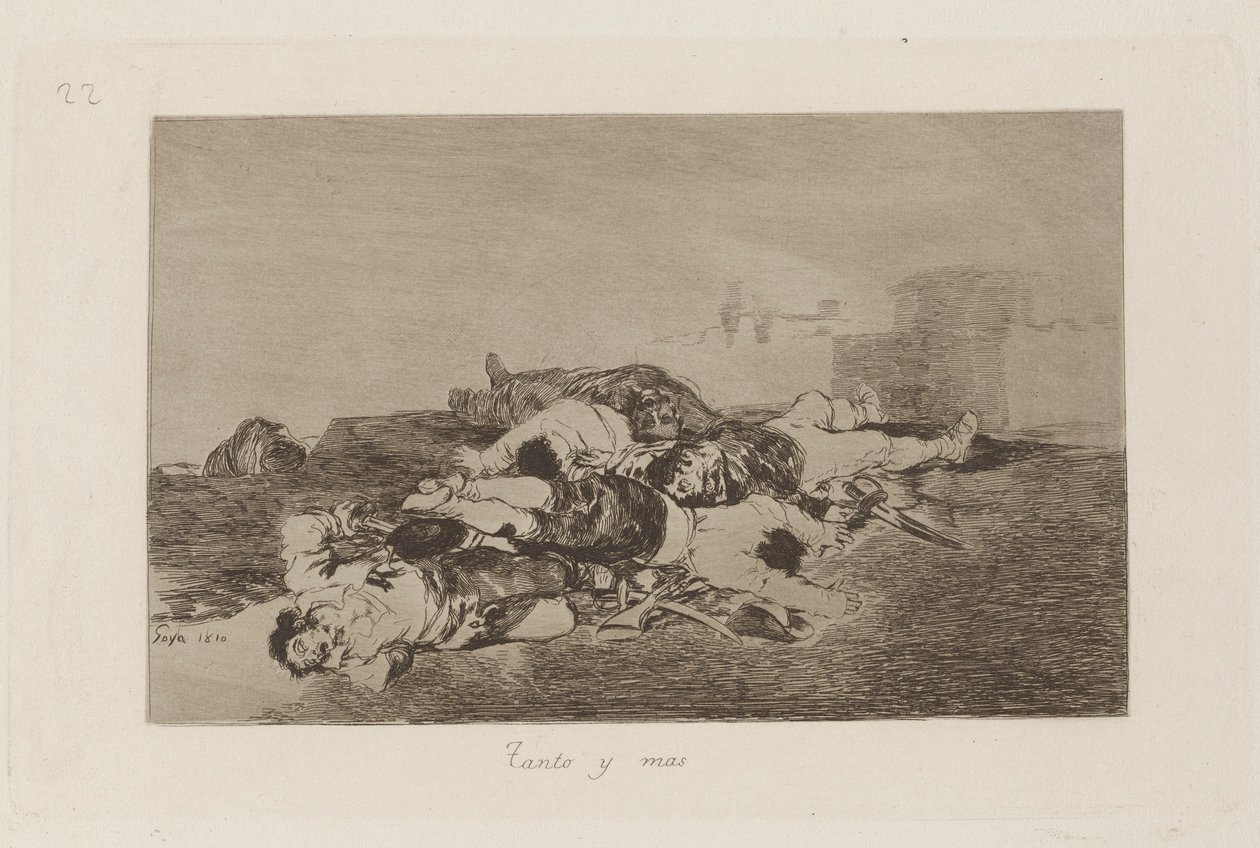 Tanto y mas, Platte 22 aus Los desastres de la guerra von Francisco de Goya