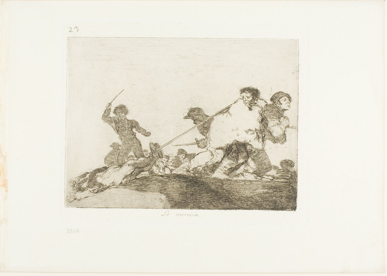 Er hat es verdient, Platte 29 aus Die Schrecken des Krieges von Francisco Jose de Goya y Lucientes
