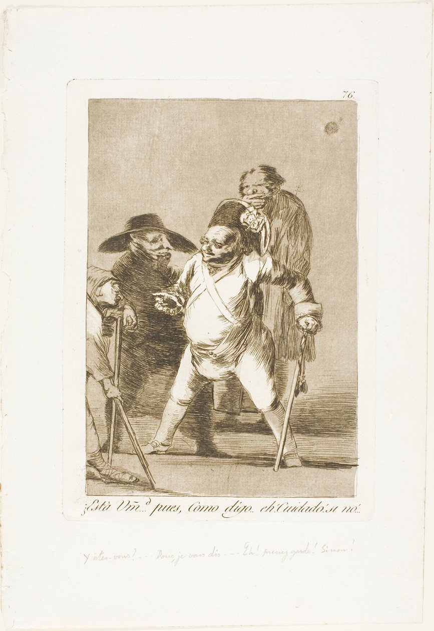 Verstehst du? ... nun, wie ich sage... eh! Pass auf! sonst..., Tafel 76 aus Los Caprichos von Francisco Jose de Goya y Lucientes