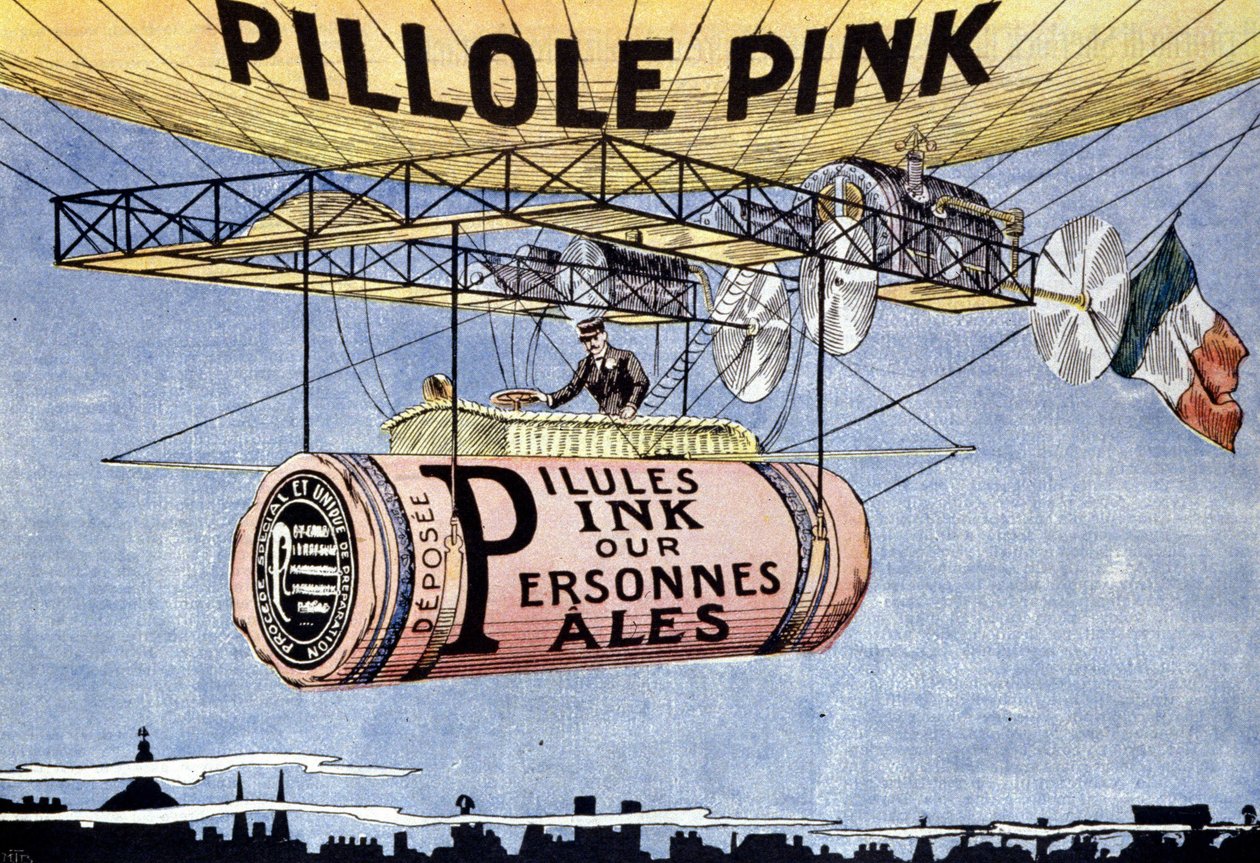 Werbung für Pink Pills: Wunderpillen für blasse und geschwächte Menschen. Sie regenerieren das Blut und stärken die Nerven. Ca. 1904 von French School