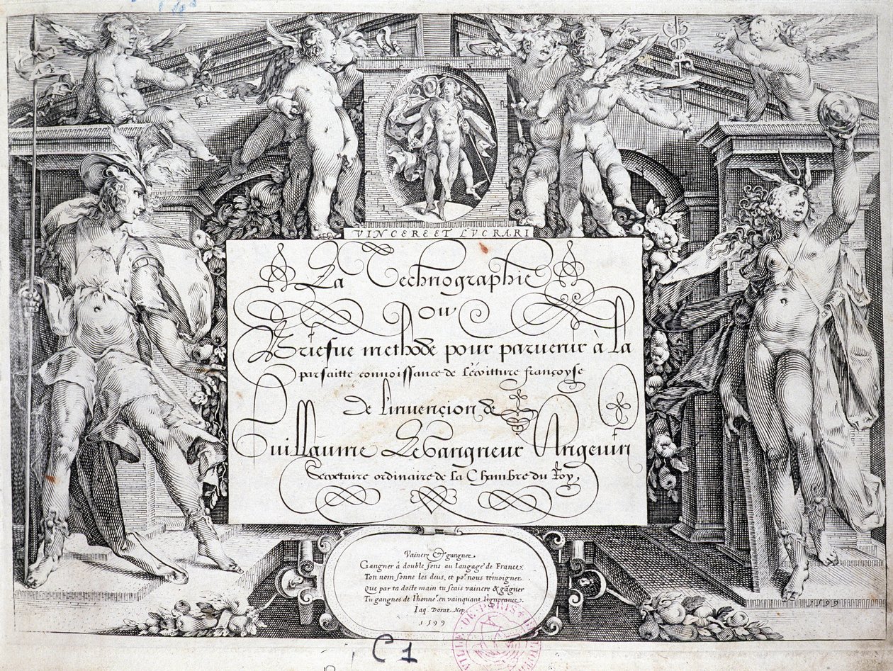 Französische Kalligraphie: Technographie, Frontispiz von Guillaume Le Gangneur um 1599. Historische Bibliothek der Stadt Paris. von French School