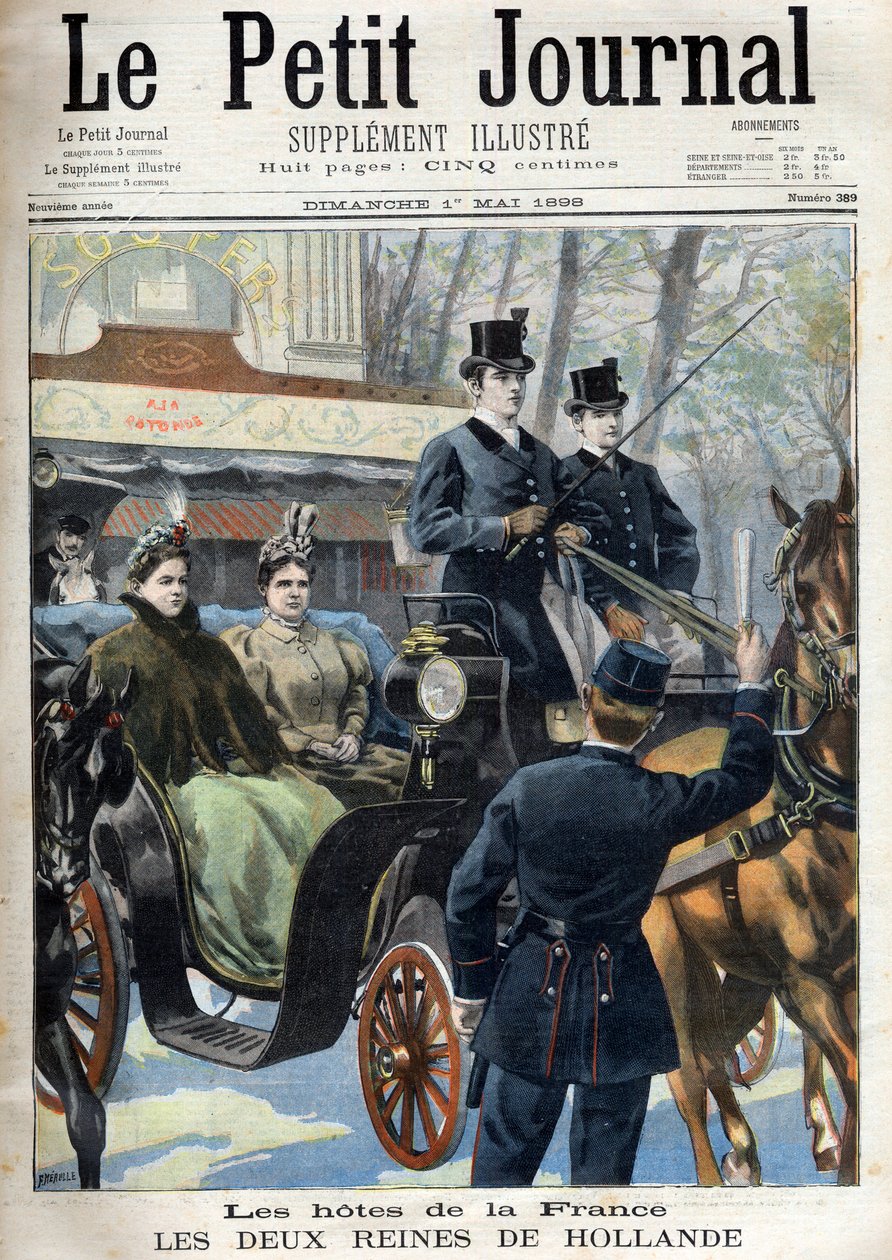 Petit Journal du dimanche 1. Mai 1898: Die Gäste Frankreichs: die beiden Königinnen der Niederlande: Emma (2. Frau von König Willem III) (Emma der Niederlande (1858-1934) und ihre Tochter Wilhelmina (1880-1962) - Die 2 Königinnen der Niederlande in Frankre von French School