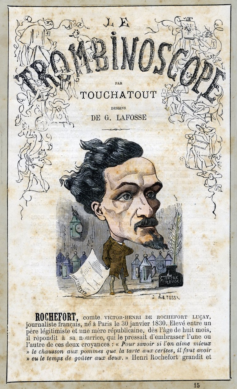 Victor Henri ROCHEFORT (1831-1913), Illustration aus "Le Trombinoscope", einem satirischen politischen Periodikum von Leon-Charles Bienvenu, bekannt als Touchatout, Monographie Nr. 15, Imprimerie Vallee, Paris, Oktober 1871 von Georges Lafosse