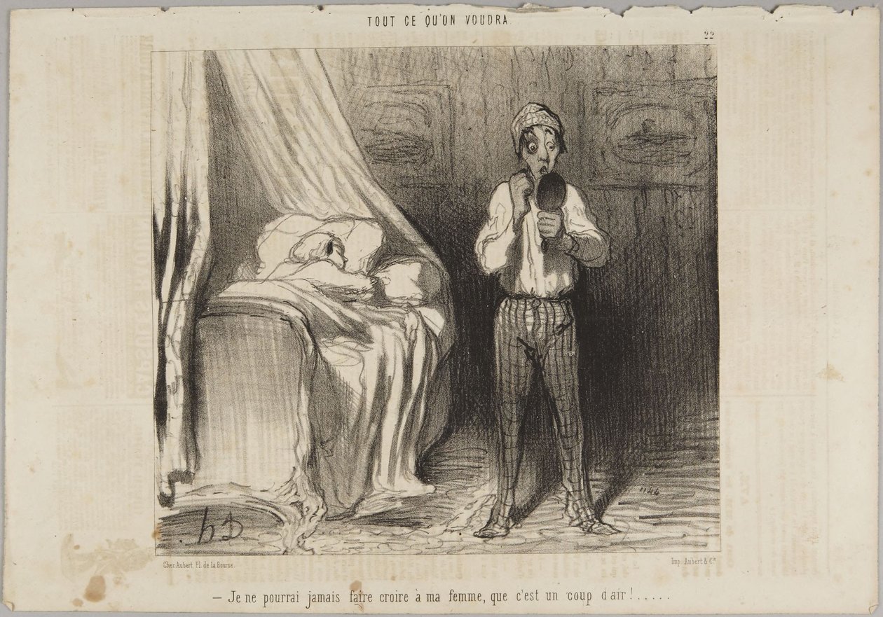 Ich werde meiner Frau niemals weismachen können, dass es ein Luftzug war!, Nummer 22 aus der Serie Alles, was man will aus Le Charivari von Honoré Daumier