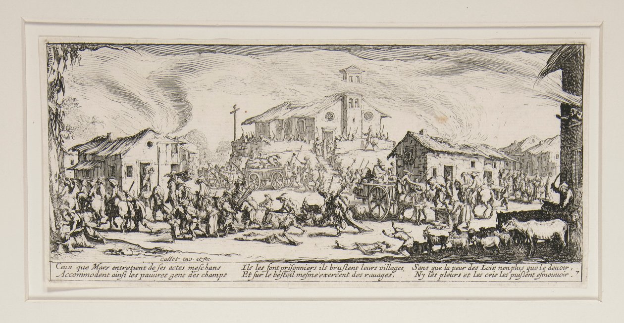 Die großen Elendnisse des Krieges: Nr. 7 - Plünderung und Brand von von Jacques Callot