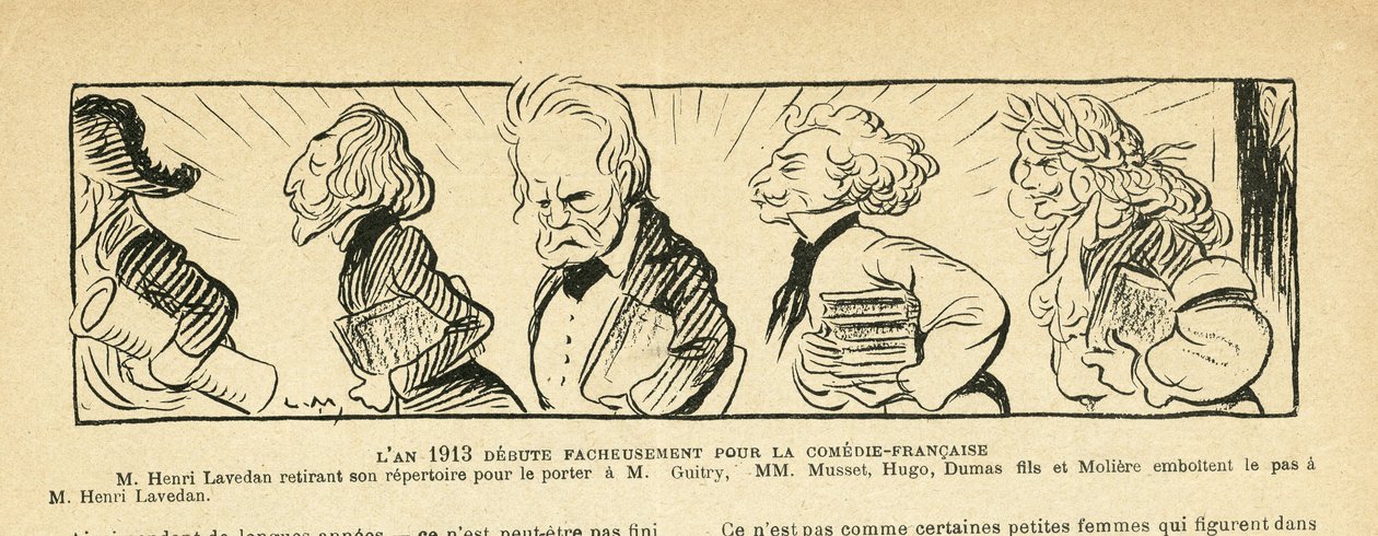 Illustration in Le Rire, 04/01/13 - das Jahr 1913... - Theater, Comédie Française - Hugo Victor, Dumas Alexandre (fils), Lavedan Henri (1859-1940), Guitry Sacha, Musset Alfred, Molière (Gravur) von Lucien Metivet