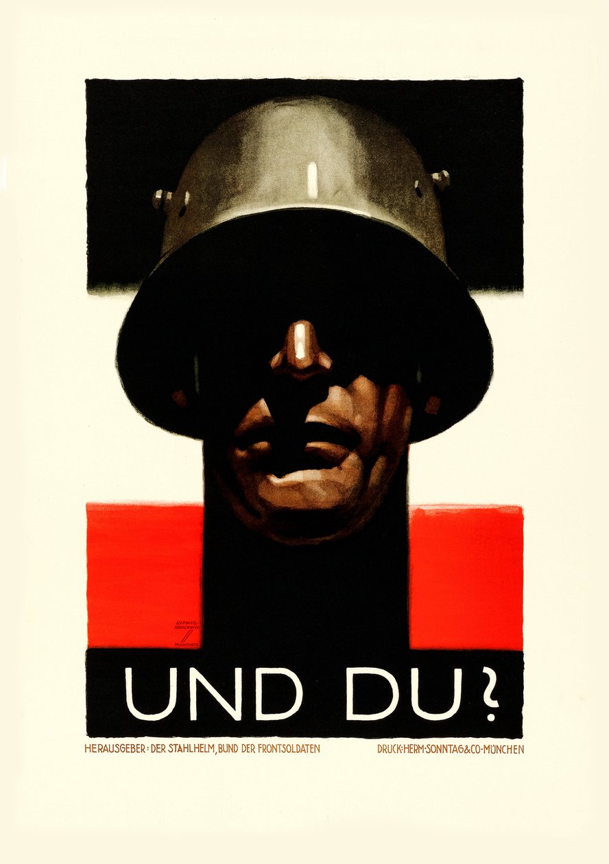 Und du Stahlhelm, Bund der Frontsoldaten, 1929 von Ludwig Hohlwein