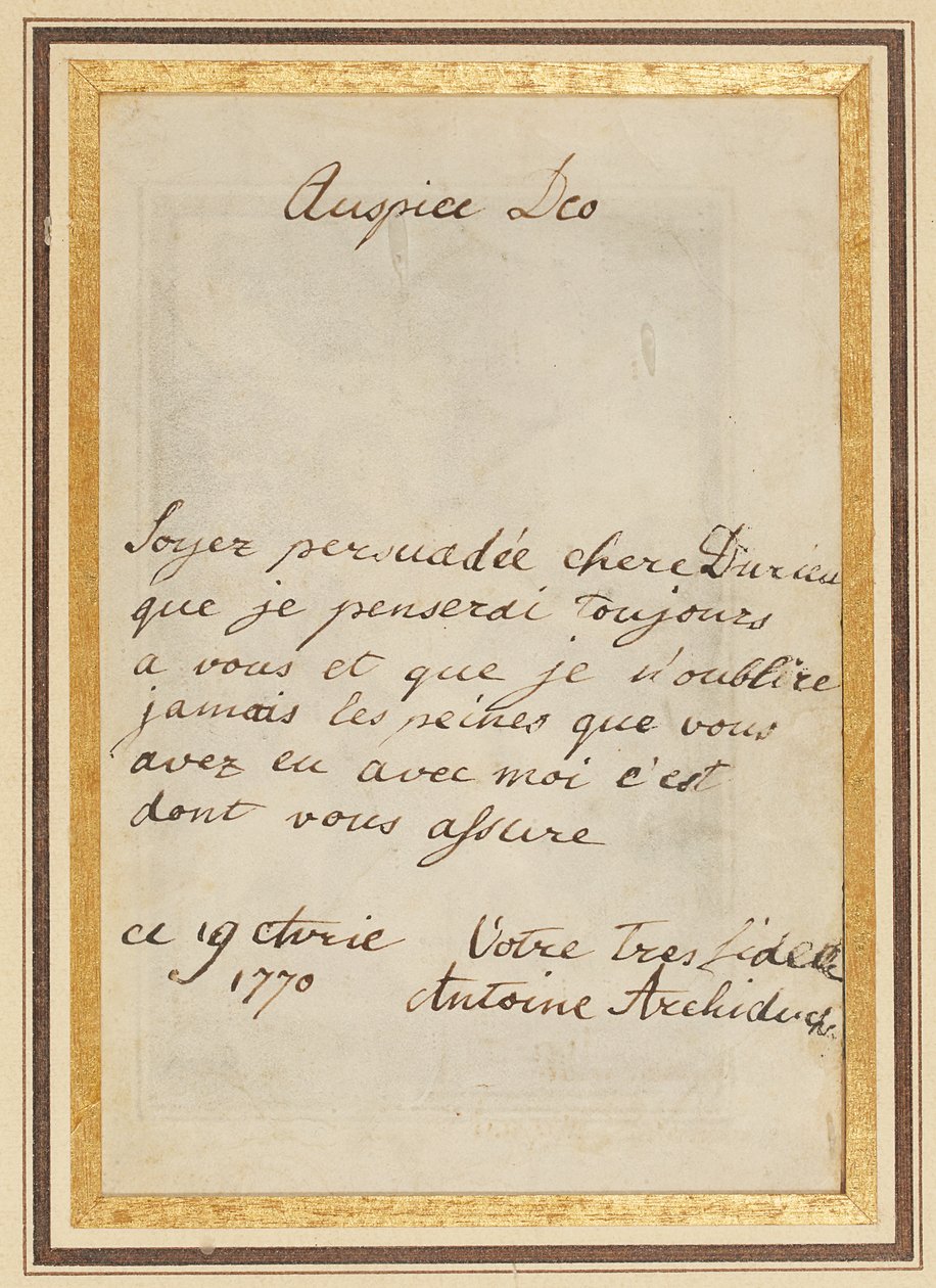 Autographenbrief an Thérèse oder Barbe Durieux, datiert 19. April 1770 von Maria Antonia Josepha Johanna von Habsburg Lothringen