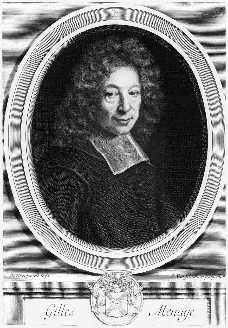 Gilles Menage, 1692, graviert 1698 von Pierre Louis van Schuppen von Roger de Piles