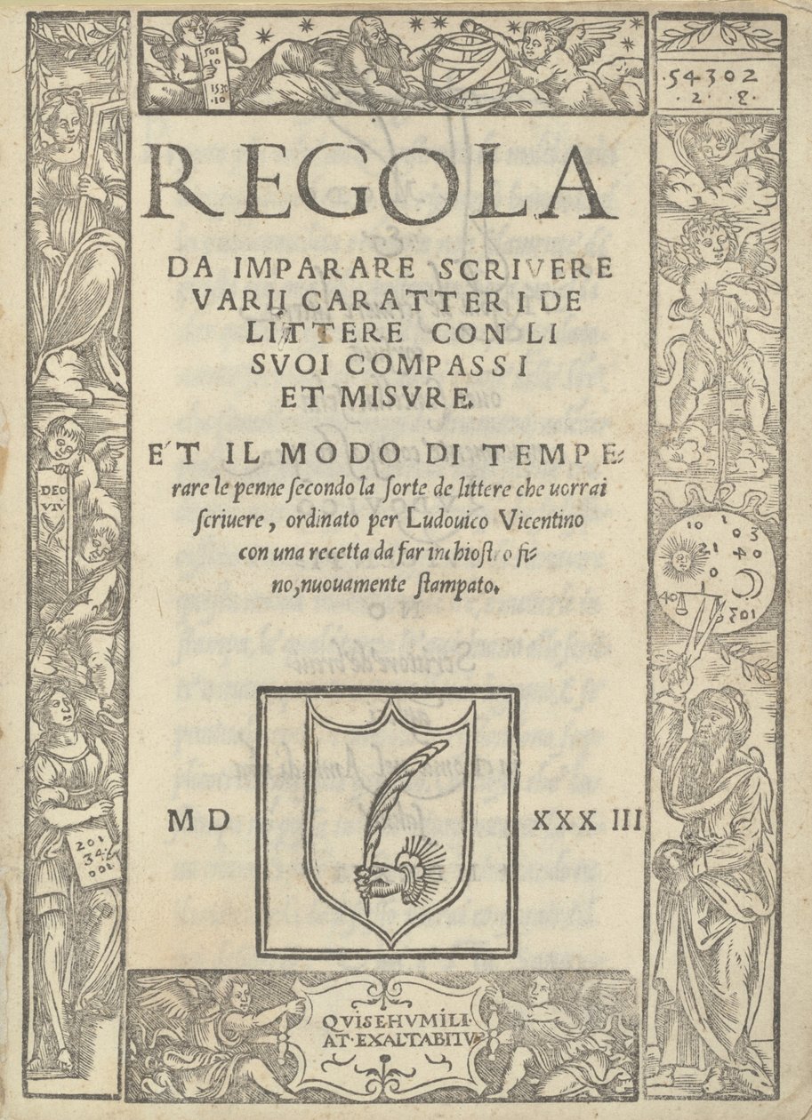 Regola da imparare scrivere varii caratteri de littere con li suoi compassi et misure: et il modo di temperare le penne... von Ugo da Carpi, Ludovico Arrighi