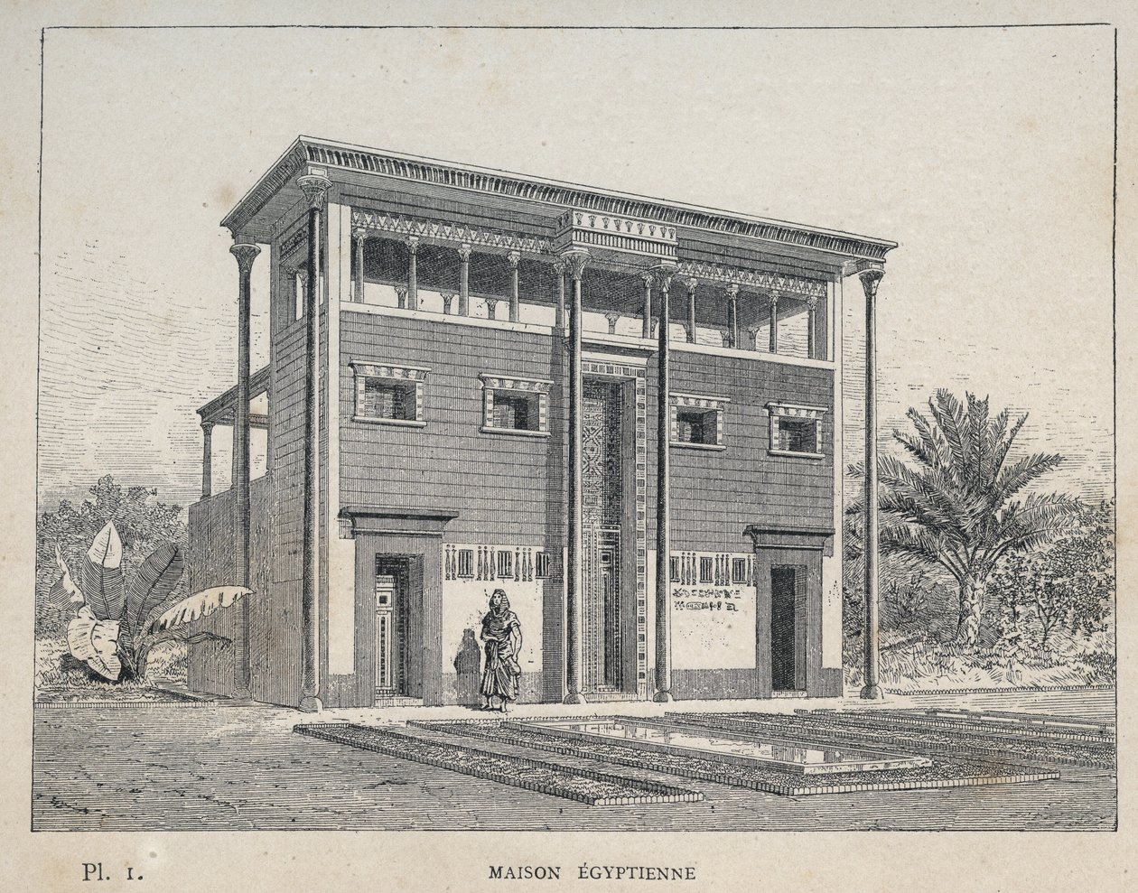 Ägyptisches Haus - Gravur von 1889 in „Histoire de l