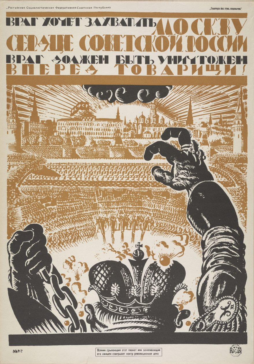 Der Feind will Moskau, das Herz Sowjetrusslands, erobern. Der Feind muss vernichtet werden, 1919 von Vladimir Ivanovich Fidman