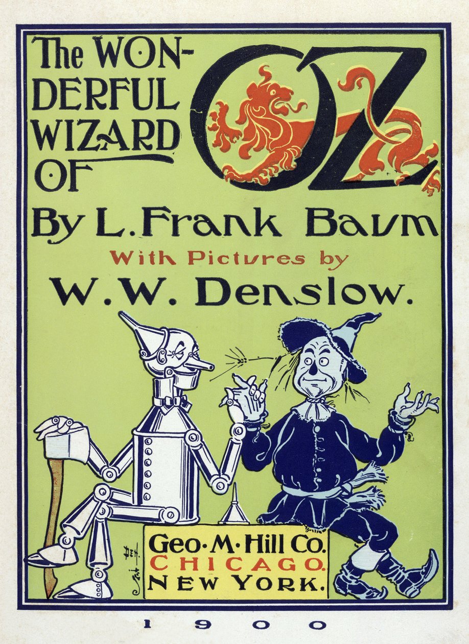 Titelseite aus „Der Zauberer von Oz“ von Lyman Frank Baum (1856 - 1919) veröffentlicht 1900 von William Wallace Denslow