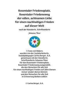 Rosentaler Friedensplatz, Rosentaler Friedensweg - 5 Texte mit Bildern von Johanna Thier