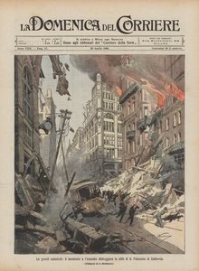 Die großen Katastrophen, das Erdbeben und das Feuer zerstören die Stadt San Francisco, Kalifornien