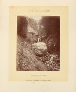 Gotthardbahn: Grünbachschlucht von Adolphe Braun and Cie