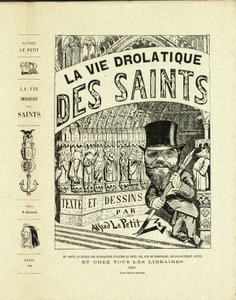 Illustration von Alfred Le Petit in Das Drolatische Leben der Heiligen - Zeichner, Selbstporträt - Heilige - Le Petit Alfred von Alfred Le Petit