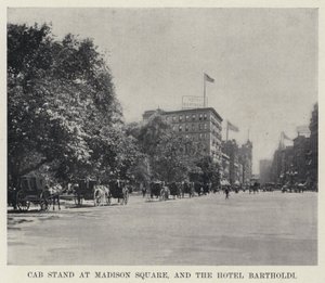 Taxistand am Madison Square und das Hotel Bartholdi