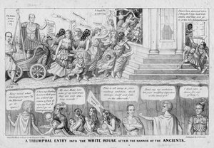 Ein triumphaler Einzug ins Weiße Haus nach Art der Alten, veröffentlicht von A Donnelly, New York, 1844 von American School