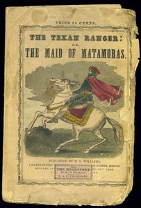 Umschlag von The Texan Ranger: oder, die Maid von Matamoras, eine Geschichte des Mexikanischen Krieges, von Joseph Holt Ingraham (1809-60) von American School