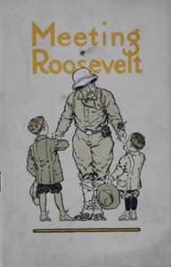 Treffen mit Roosevelt: Eine Abenteuergeschichte..., 1910