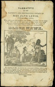 Erzählung der Gefangenschaft und wunderbaren Flucht von Mrs. Jane Lewis, veröffentlicht 1832