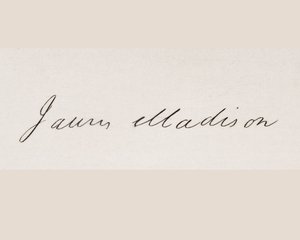 Unterschrift von James Madison von American School