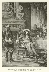 Wilhelm III. von Oranien erhält die Nachricht von der Geburt des Prinzen von Wales