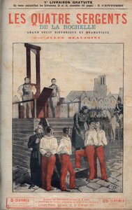 Die vier Sergeanten (Jean Francois Bories, Jean Joseph Pommier, Marius Claude Raoulx und Charles Goubin) von La Rochelle auf dem Weg zum Schafott