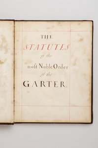 Orden des Hosenbandes: Buch der Statuten, das Charles Fitzroy, Herzog von Grafton, gehörte - Aquarellmanuskript, Anfang des 18. Jahrhunderts