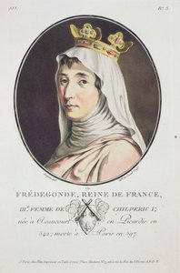 Fredegonde, Königin der Franken, aus Portraits des Grands Hommes, femmes illustres, et sujets memorables de France, grave et imprimes en couleurs, veröffentlicht von Pierre Blin, 1786-92, Paris von Antoine Louis Francois Sergent Marceau