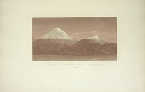 Ansicht von Chimborazo und Carguairazo, gezeichnet von Gmelin, graviert von Arnold, Illustration aus "Vues des Cordillères et Monumens des Peuples Indigènes de l