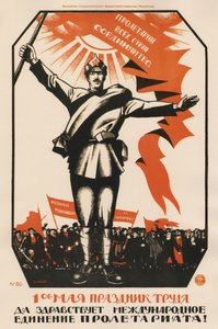 Der 1. Mai ist das Fest der Arbeit. Es lebe die internationale Einheit des Proletariats!