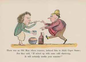 Es war ein alter Mann, dessen Reue ihn dazu brachte, Kapernsauce zu trinken von Edward (after) Lear