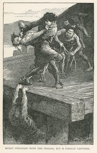 Hurry kämpft mit den Indianern, wird aber schließlich gefangen (Gravur)