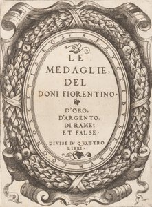 Titelblatt: Le Medaglie del Doni Fiorentino, ca. 1548