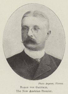 Baron von Gautsch, der neue österreichische Premierminister