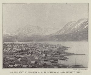 Auf dem Weg nach Klondike, Lake Linderman und Bennett City