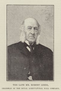 Der verstorbene Herr Robert Leeds, Vorsitzender der Royal Agricultural Hall Company von English Photographer