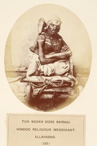 Tun Sookh Doss Bairago, Hindu Religiöser Bettler, Allahabad, aus Die Völker Indiens, von J. Forbes Watson, veröffentlicht 1868 von English Photographer