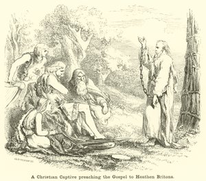 Ein christlicher Gefangener predigt das Evangelium den heidnischen Briten