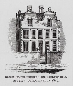 Backsteinhaus auf Cockpit Hill, errichtet 1712; abgerissen 1819 von English School