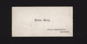 Visitenkarte von James Berry, öffentlicher Henker von English School
