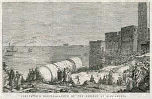 Cleopatras Nadel, Start des Obelisken in Alexandria