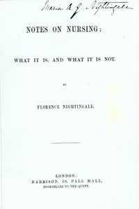 Frontispiz zu Florence Nightingales Notizen zur Krankenpflege: Was es ist und was es nicht ist, veröffentlicht 1860