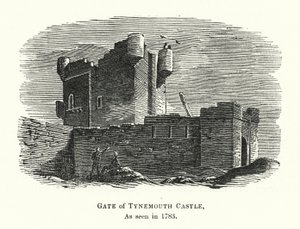 Tor von Tynemouth Castle, wie es 1783 zu sehen war (Stich) von English School